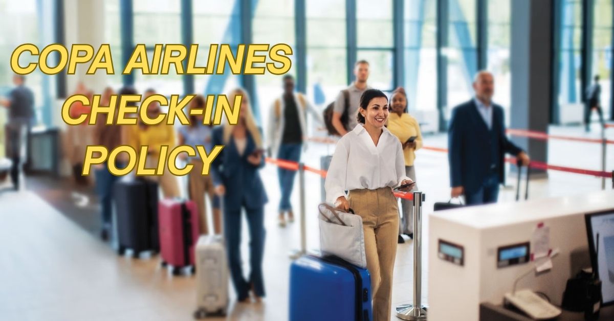 Copa Airlines Check-In Policy