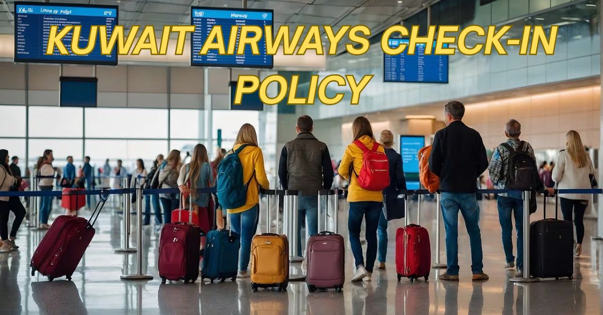 Kuwait Airways Check-In Policy