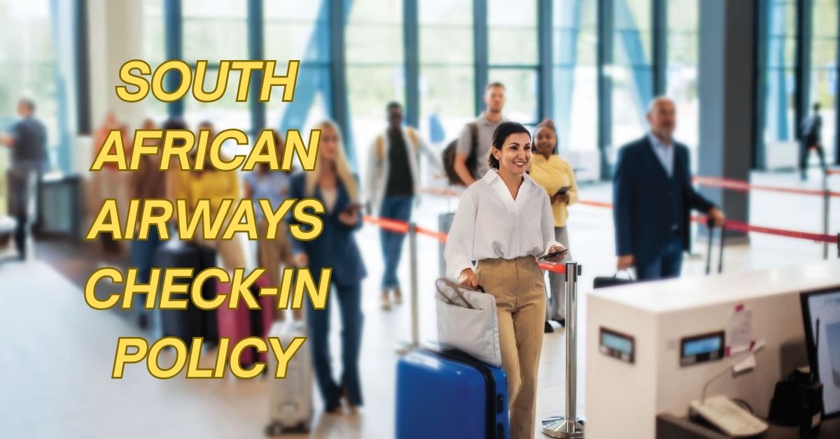 South African Airways Check-In Policy