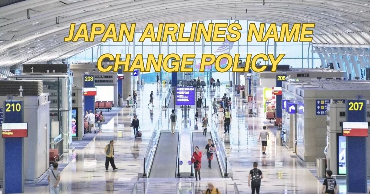 Japan Airlines Name Change Policy